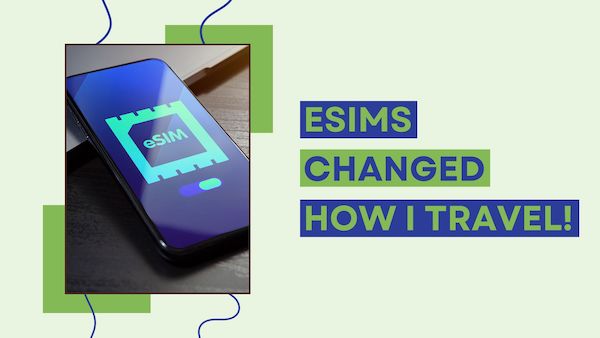Embrace eSIM for Enhanced Travel Access